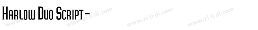 Harlow Duo Script字体转换 Harlow Duo Script字体转换